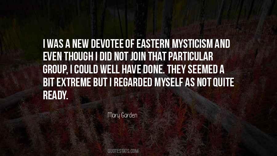 Eastern Mysticism Quotes #915409