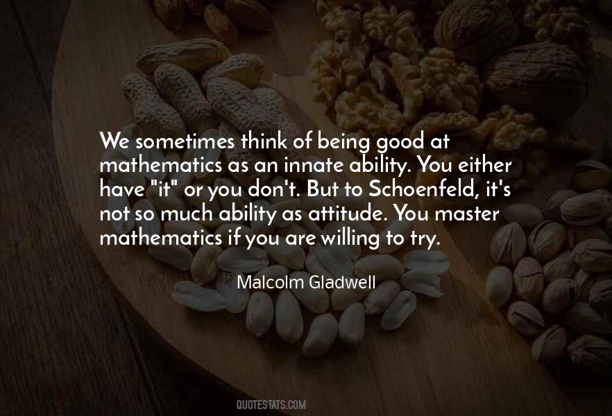 Quotes About Being Good At #1444664