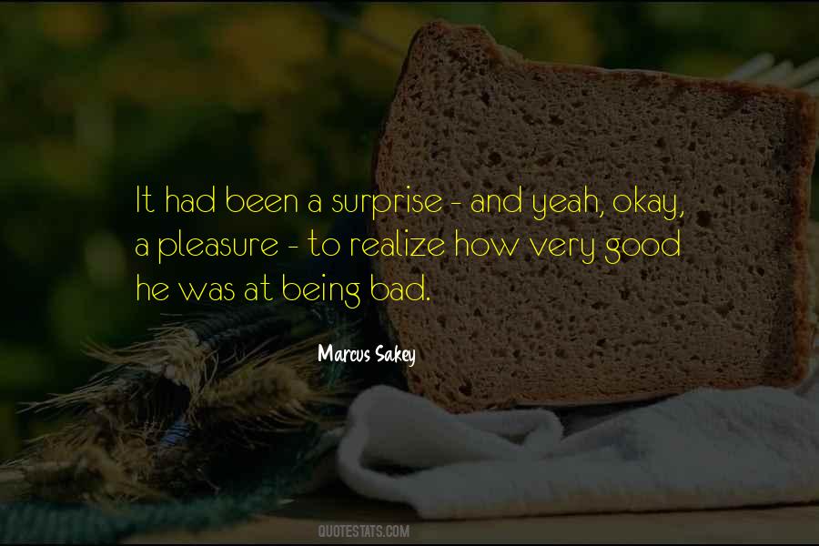 Quotes About Being Good At #569865