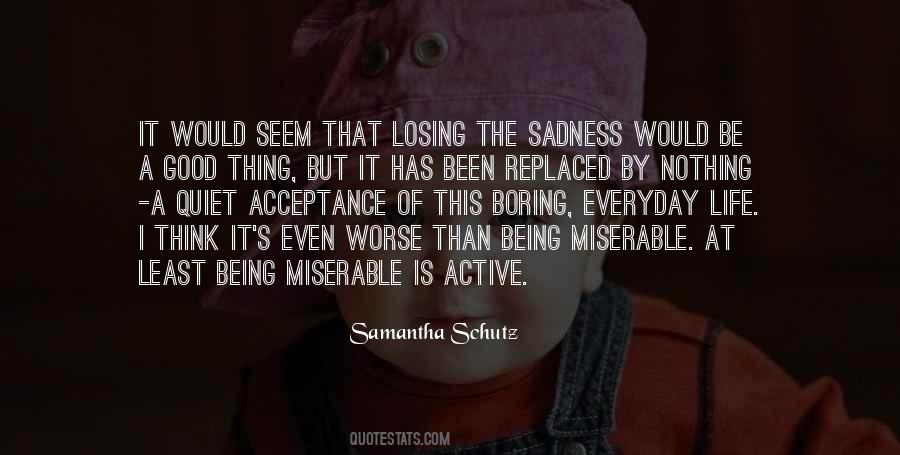 Quotes About Being Good At #579864