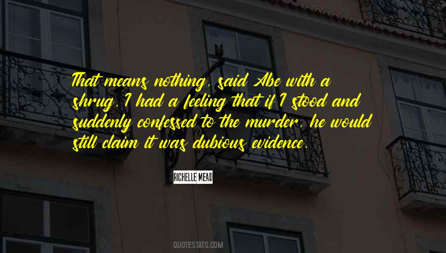 Quotes About The Murder #1472266