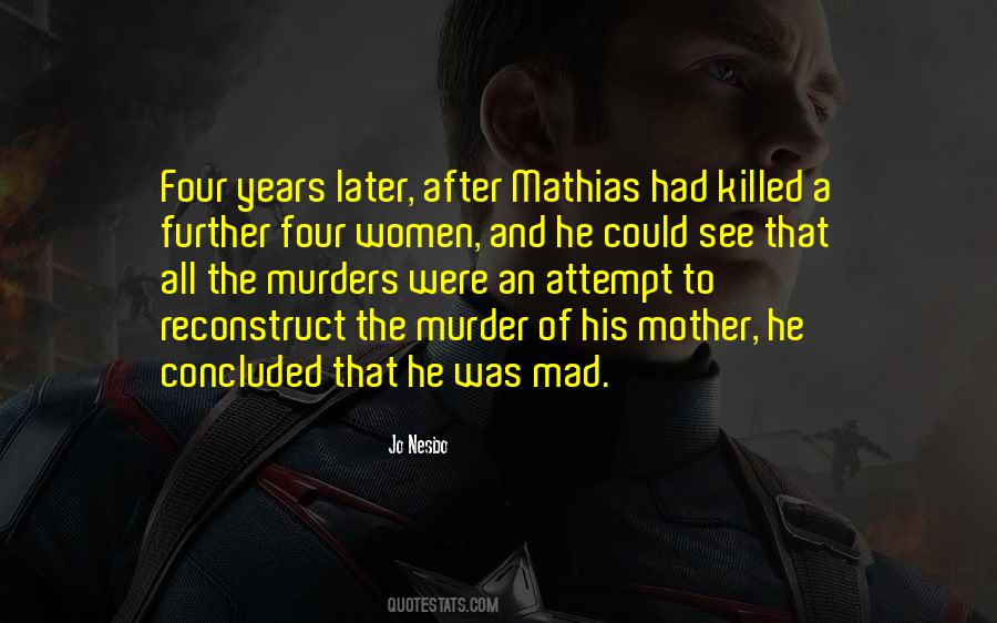 Quotes About The Murder #34230