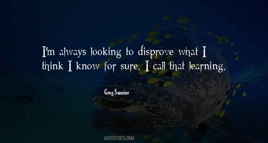 Learning Always Quotes #1546412
