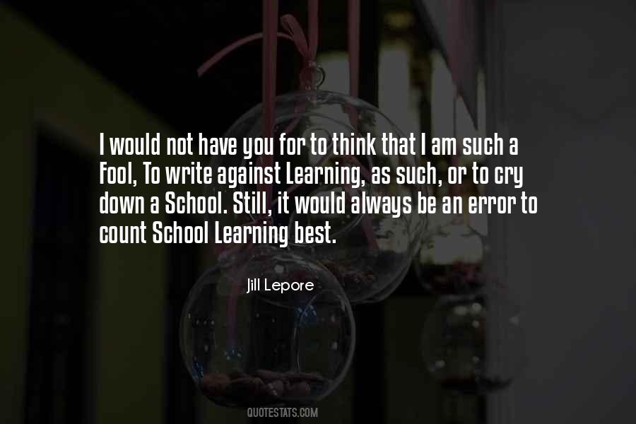 Learning Always Quotes #348192