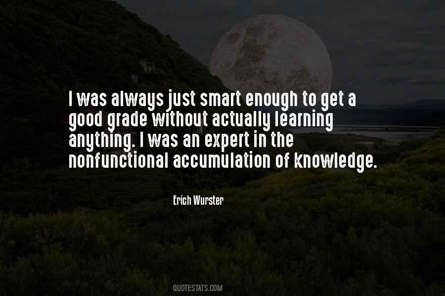 Learning Always Quotes #505894
