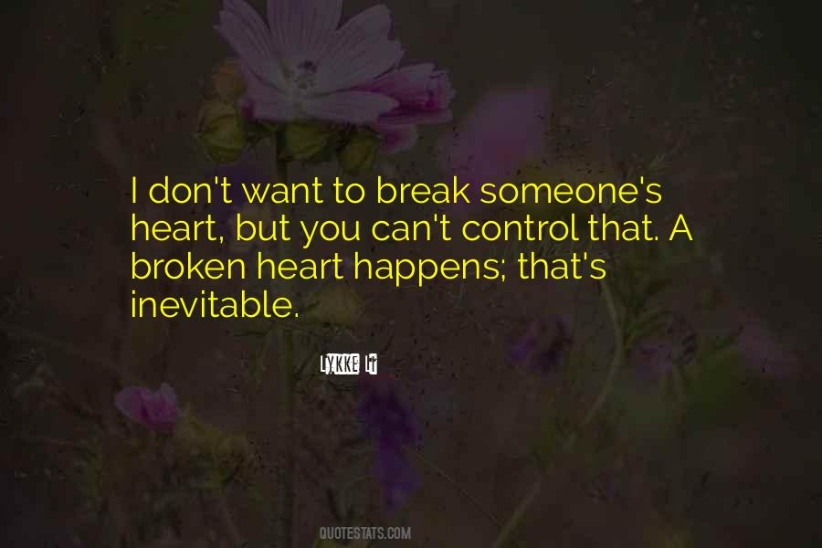 I Want A Break Quotes #975461
