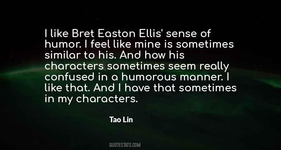 Easton Ellis Quotes #1669350