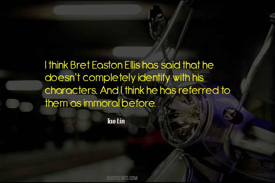 Easton Ellis Quotes #320025