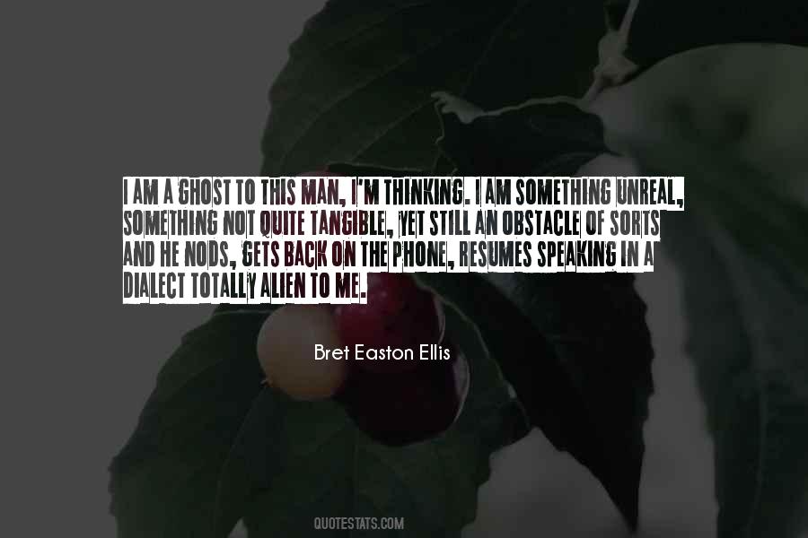 Easton Ellis Quotes #486868