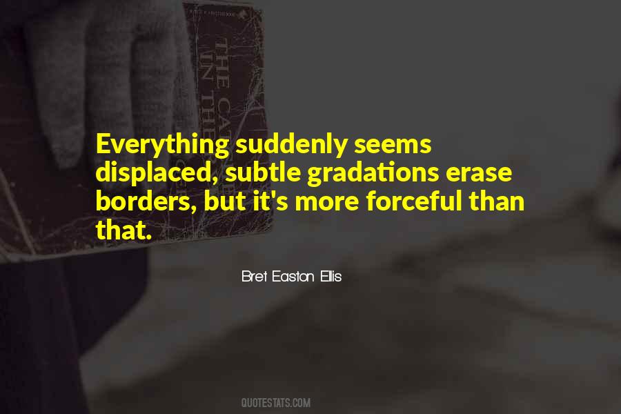 Easton Ellis Quotes #507343