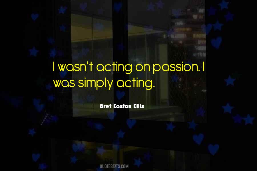 Easton Ellis Quotes #56173