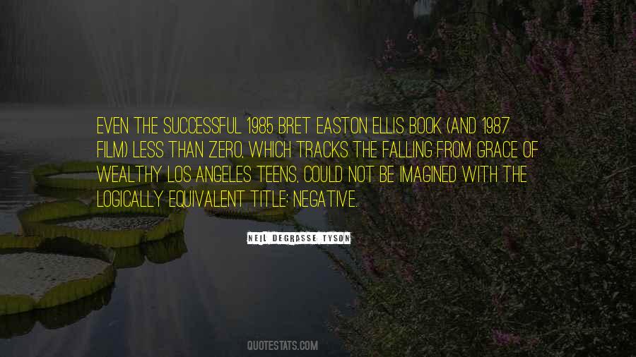 Easton Ellis Quotes #733805