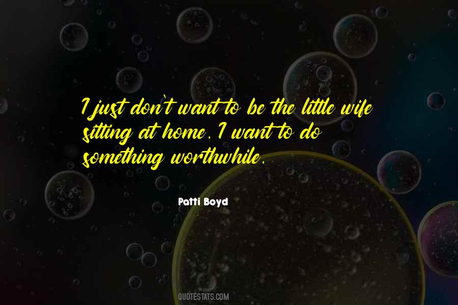 I Want To Be Home Quotes #1533410