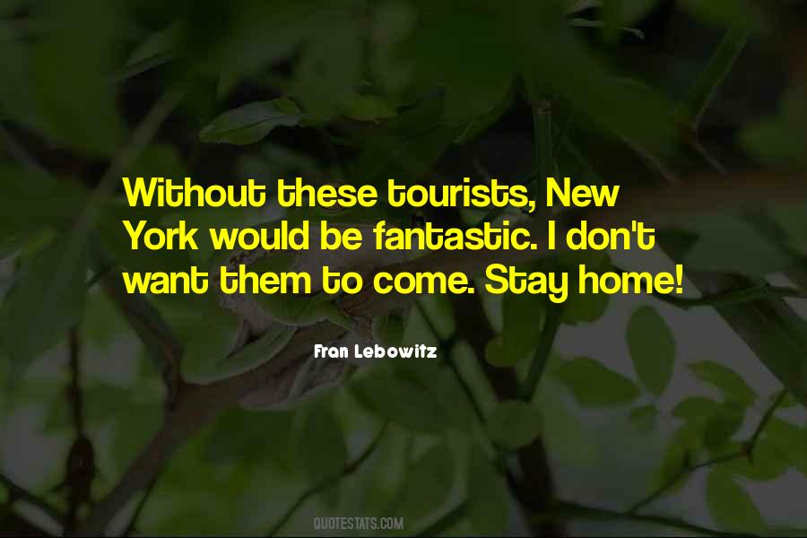 I Want To Be Home Quotes #1794930