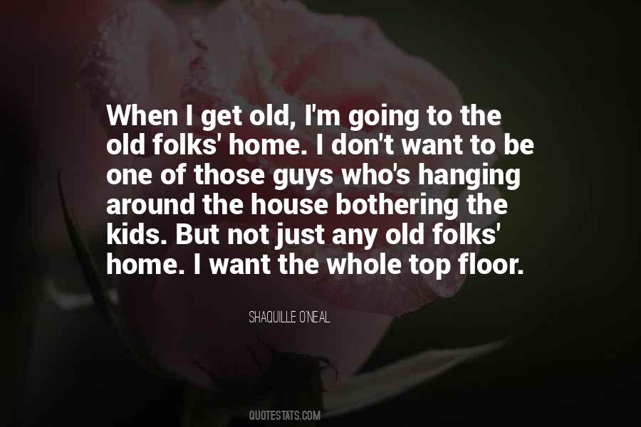 I Want To Be Home Quotes #878905