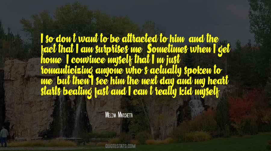 I Want To Be Home Quotes #909330