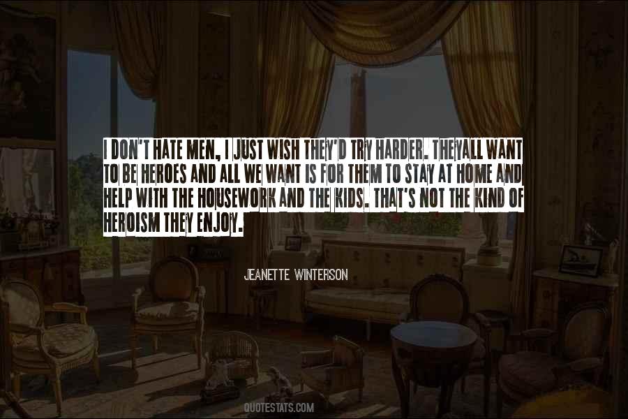 I Want To Be Home Quotes #927967