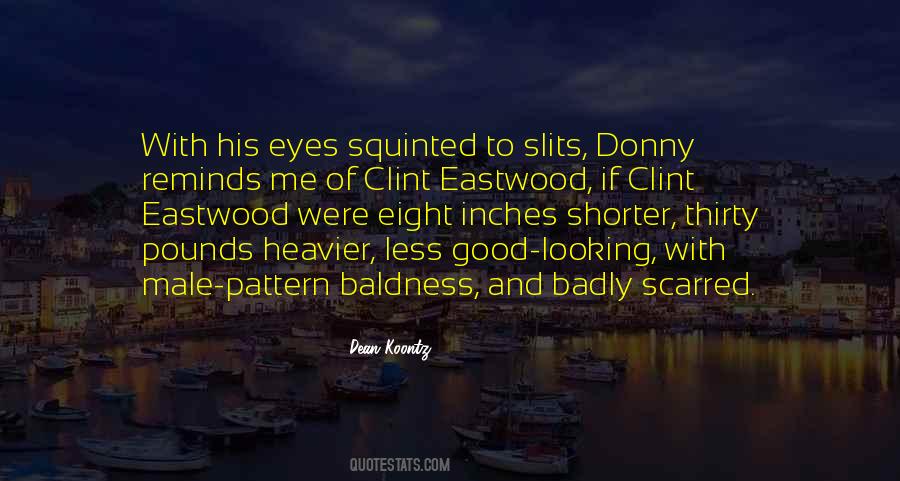 Eastwood Quotes #1771103