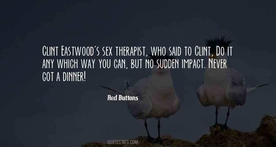 Eastwood Quotes #303416