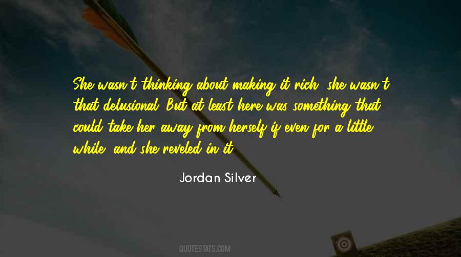 Thinking Rich Quotes #409132