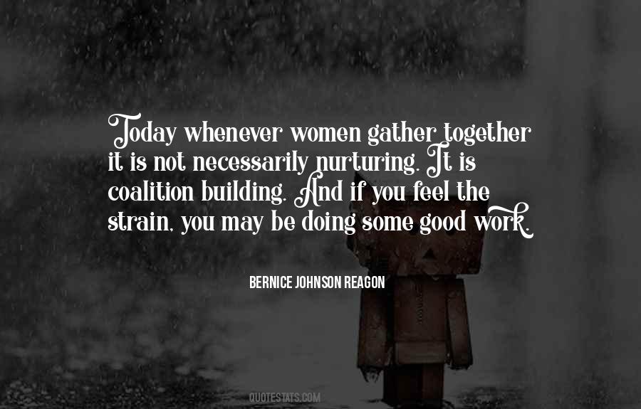 Wherever Women Gather Together Quotes #1030398