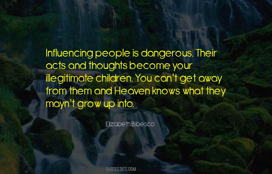 Quotes About Influencing People #1313721
