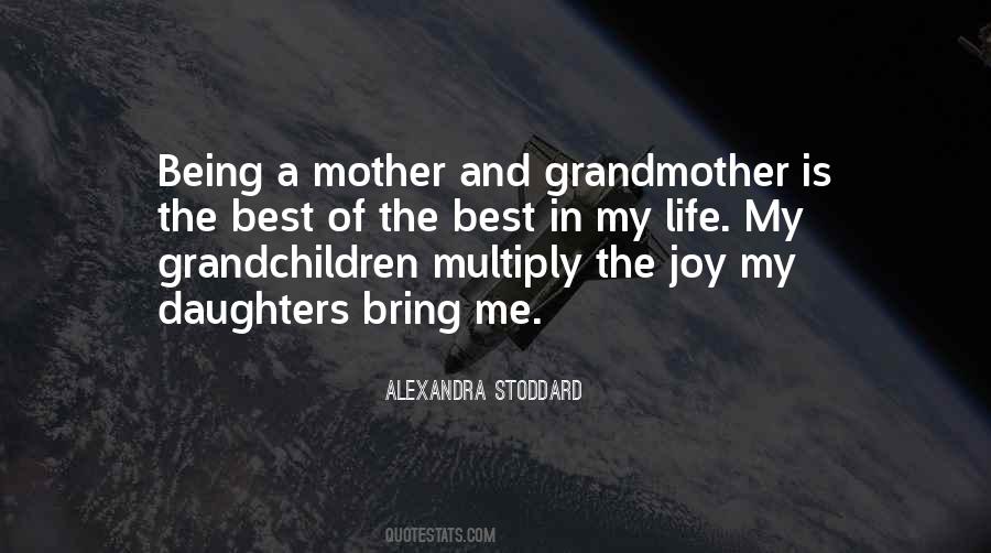 My Mother Is My Life Quotes #1204930