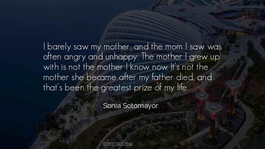 My Mother Is My Life Quotes #1449414
