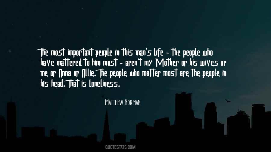 My Mother Is My Life Quotes #1608164