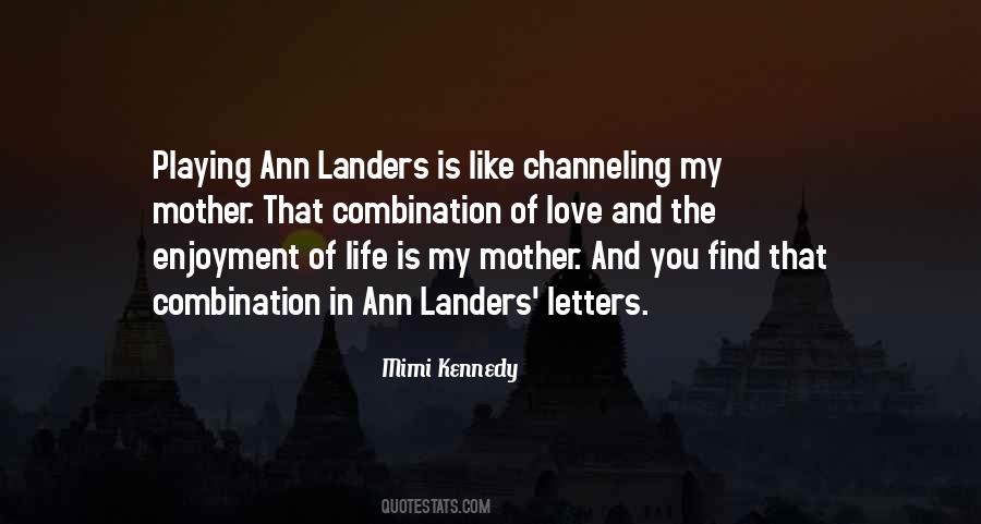 My Mother Is My Life Quotes #1672514