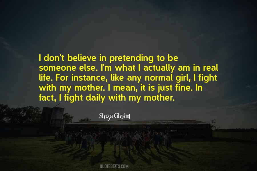 My Mother Is My Life Quotes #241255