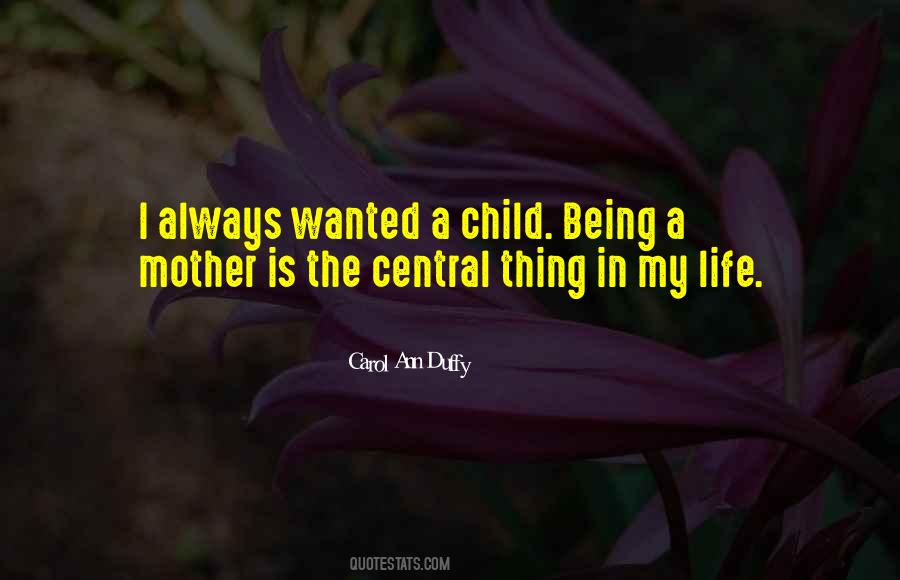 My Mother Is My Life Quotes #506853
