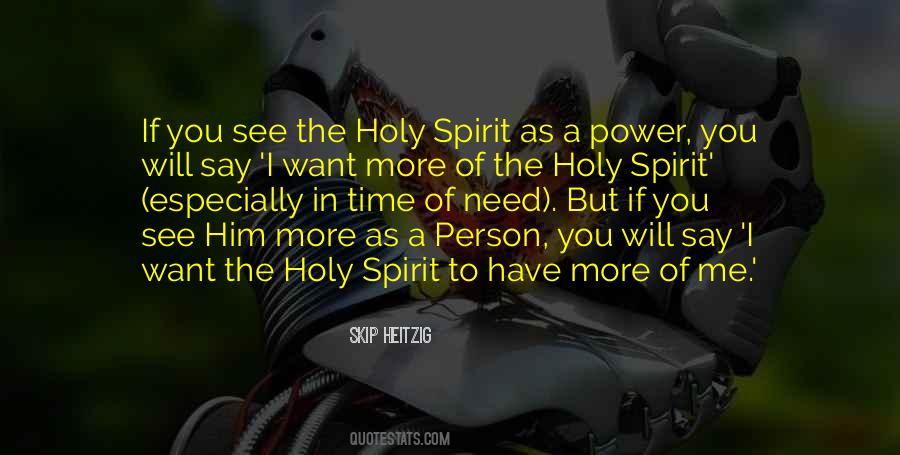 See The Holy Spirit Quotes #1233167