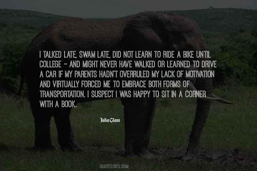 Ride My Bike Quotes #1099168