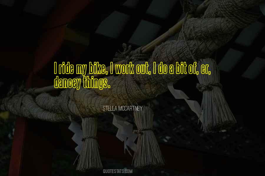 Ride My Bike Quotes #1426877