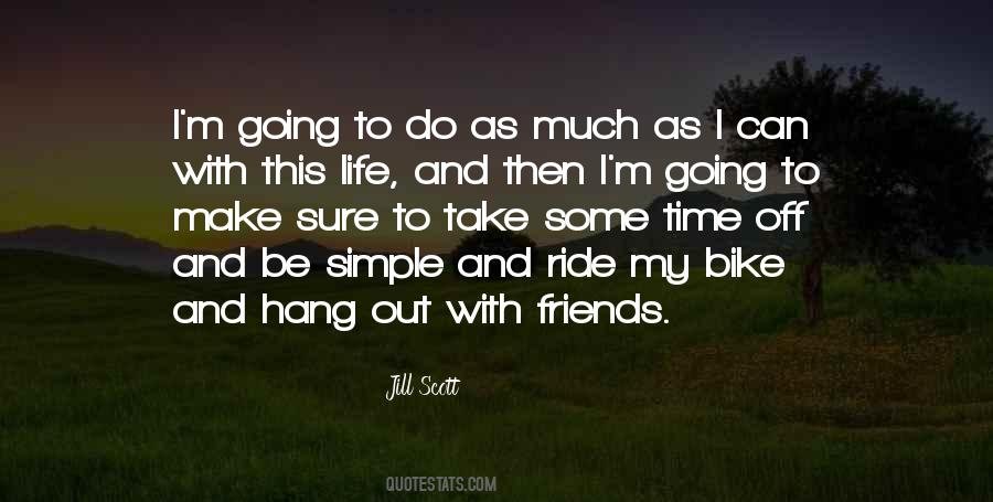 Ride My Bike Quotes #1716480