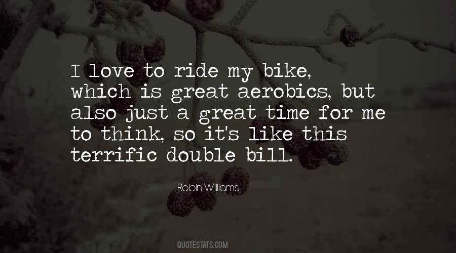 Ride My Bike Quotes #1816826