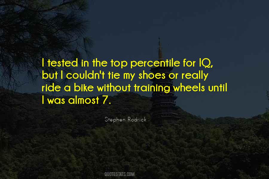 Ride My Bike Quotes #315393