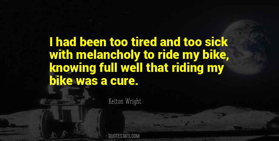 Ride My Bike Quotes #461949