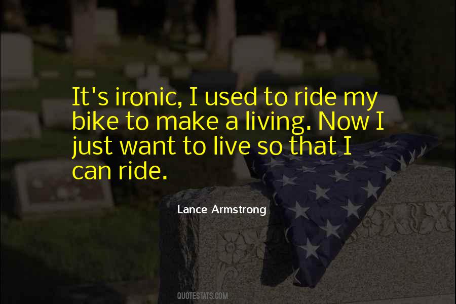 Ride My Bike Quotes #784169