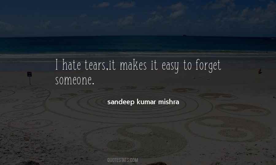 Easy To Forget Quotes #1456480