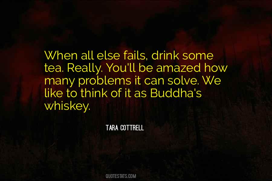 Whiskey Drink Quotes #1490239
