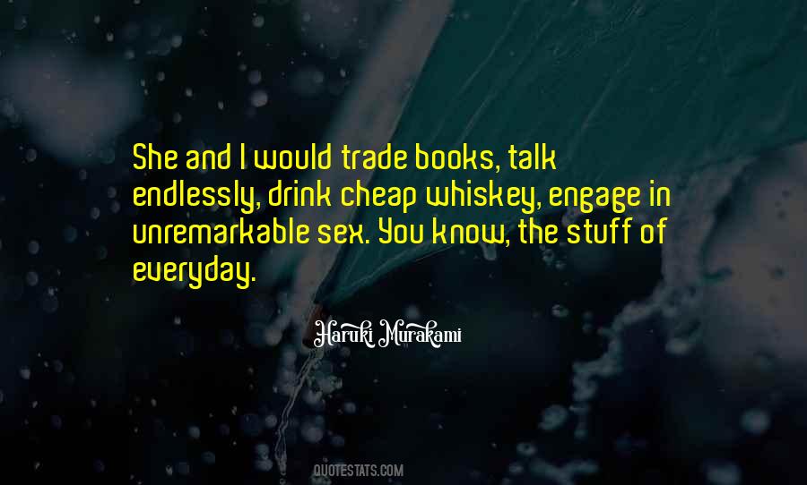 Whiskey Drink Quotes #493713
