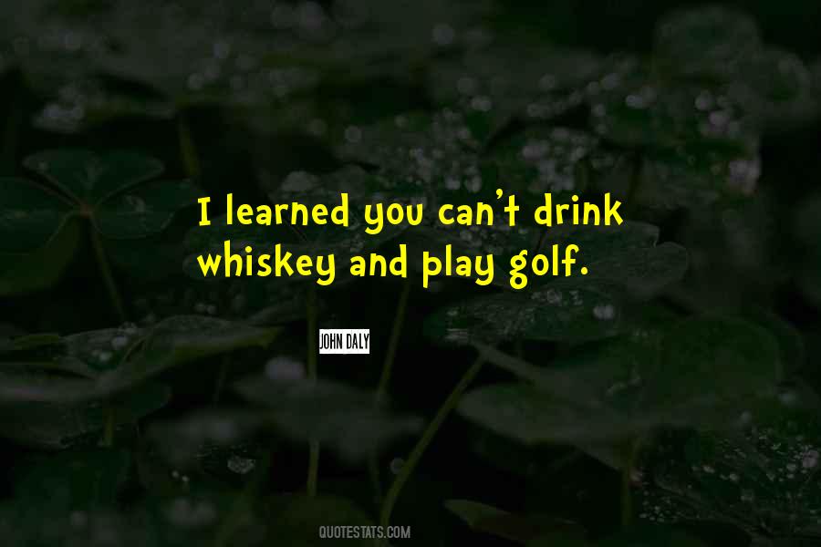 Whiskey Drink Quotes #990219