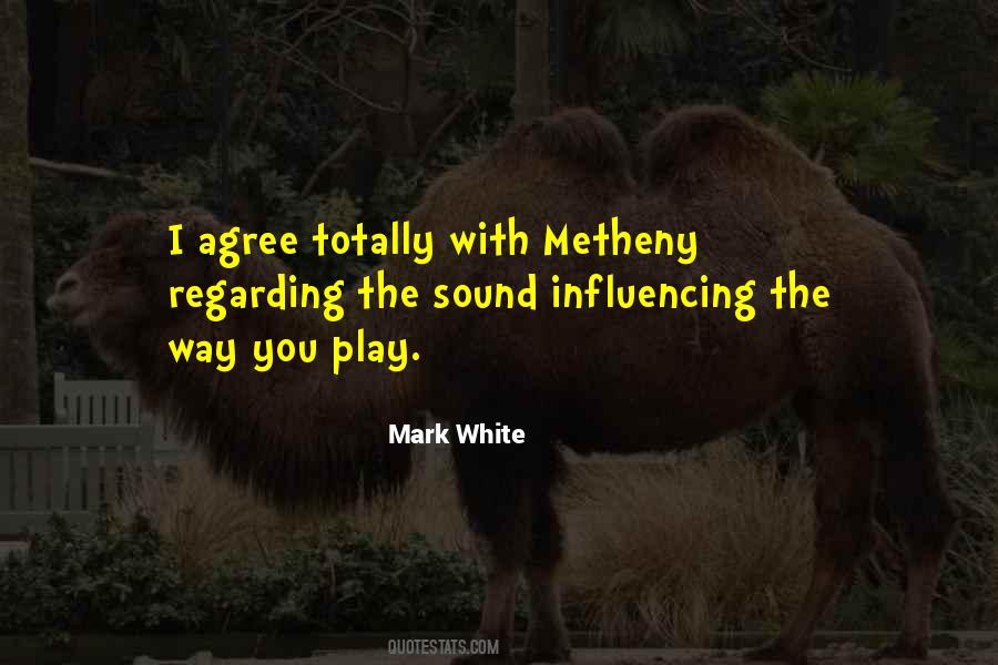 Quotes About Influencing #736183