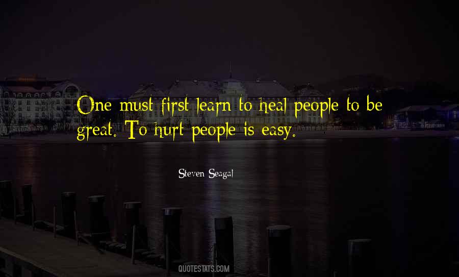 Easy To Hurt Someone Quotes #754305