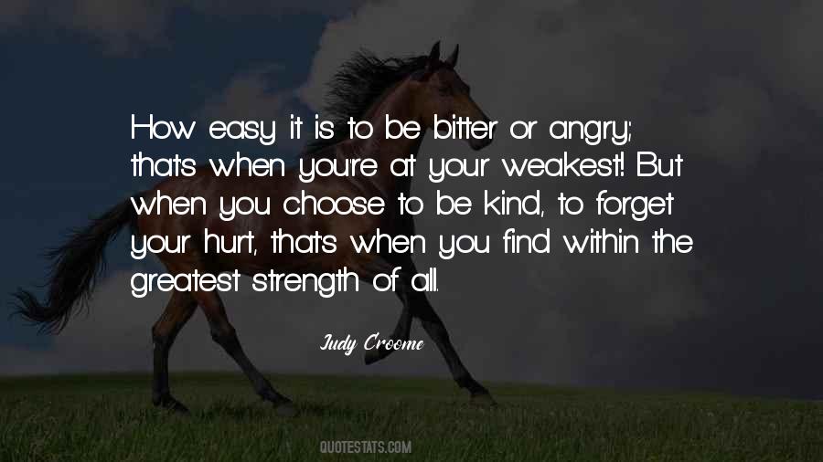 Easy To Hurt Someone Quotes #802036