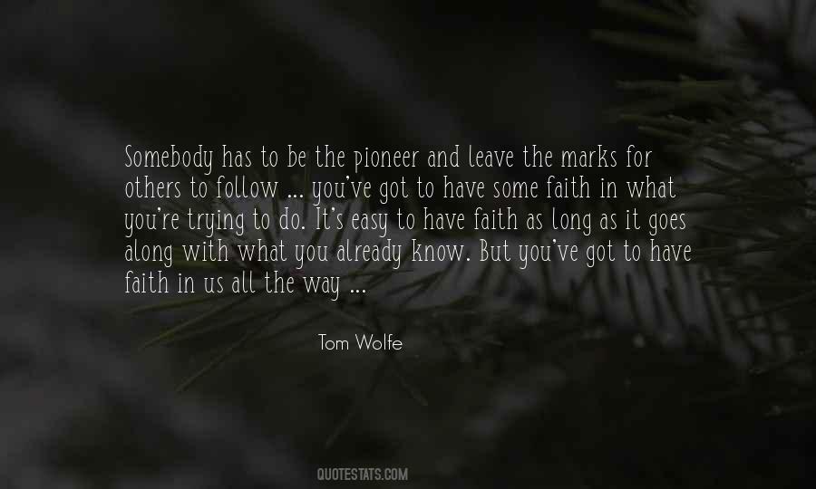 Easy To Leave Quotes #1132151