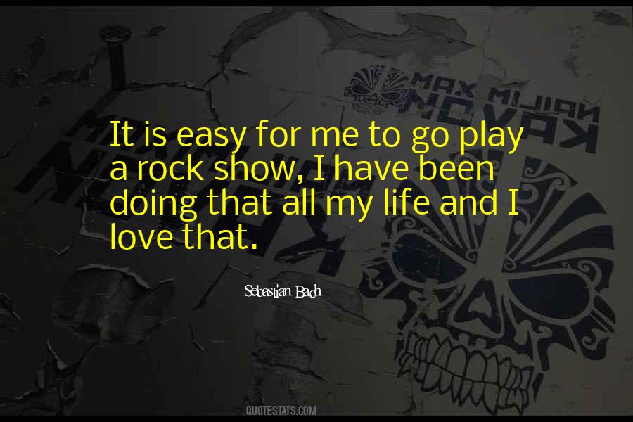 Easy To Love Me Quotes #1465760