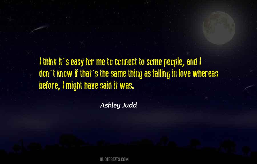 Easy To Love Me Quotes #1477518